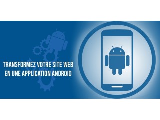 Convertir un site web en applications mobiles et Android